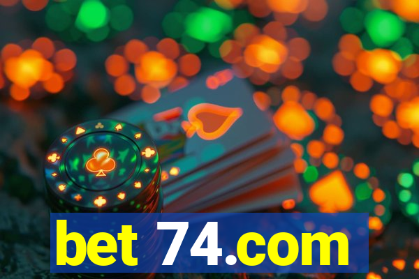 bet 74.com